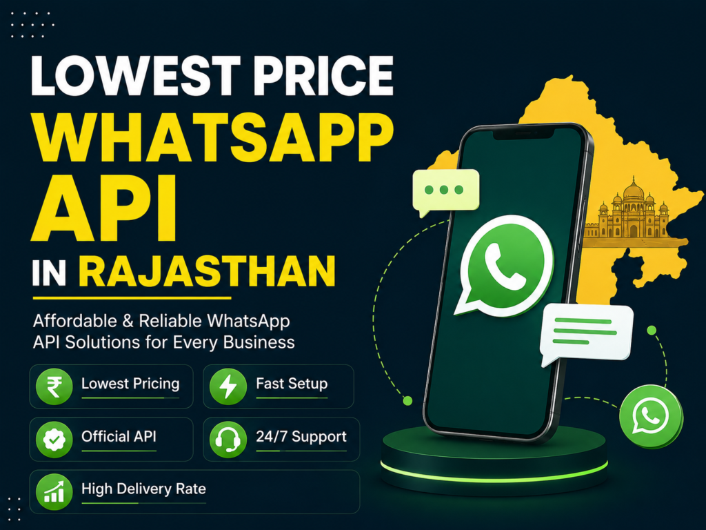 Lowest Price WhatsApp API In Rajasthan by WapiBotix with official Meta API, AI chatbot automation, bulk messaging, fast setup, and 24/7 customer support.